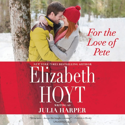 Audiobook cover for Audiobook Cover: For the Love of Pete by Elizabeth Hoyt/Julia Harper