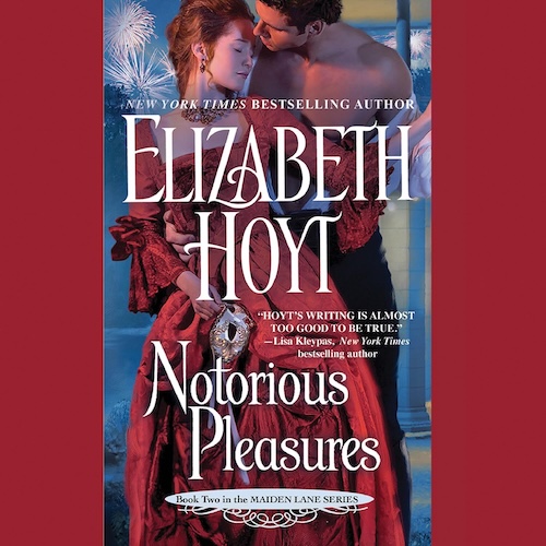 Audiobook cover for Audiobook Cover: Notorious Pleasures by Elizabeth Hoyt