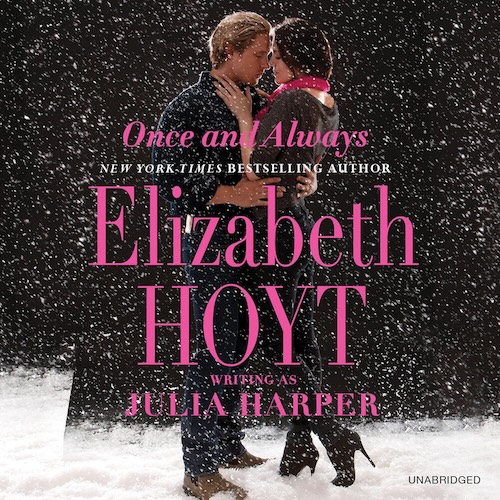 Audiobook cover for Audiobook Cover: Once and Always by Elizabeth Hoyt/Julia Harper