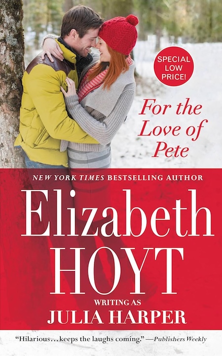 Book cover for Book Cover: For the Love of Pete by Elizabeth Hoyt/Julia Harper
