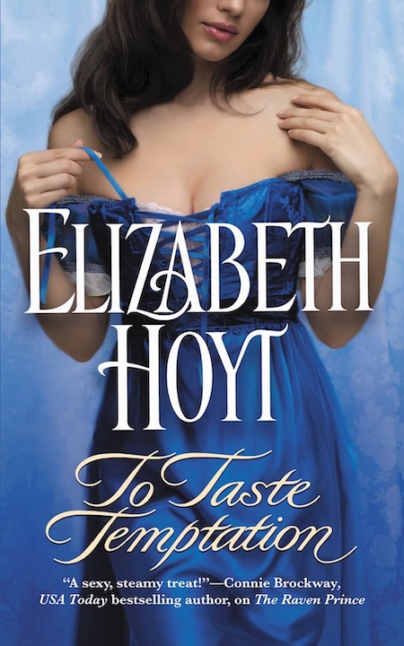 Book cover for Book Cover: To Taste Temptation by Elizabeth Hoyt