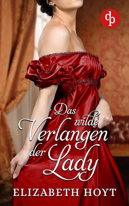 Das wilde Verlangen der Lady